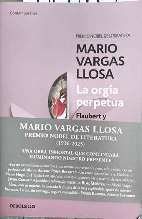 La orgía perpetua : Flaubert y Madame Bovary | 187534 | Vargas Llosa, Mario (1936-)