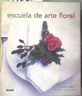 Escuela de arte floral | 186281 | Muñoz Ferrando, Laura/Pryke, Paula