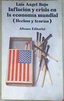 Inflación y crisis en la economía mundial Hechos y teorías | 179064 | Luis Angel Rojo