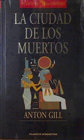 La ciudad de los muertos | 91000 | Gill, Anton