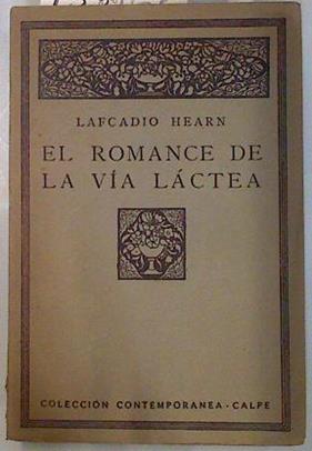 El Romance de la Via Lactea | 135163 | Lafcadio Hearn