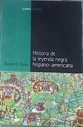 Historia de la leyenda negra hispano-americana | 179772 | Carbia, Rómulo D.