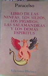El libro de las ninfas los silfos, salamandras y demás espíritus | 172302 | Paracelso