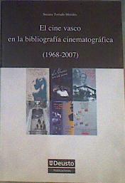 El cine vasco en la bibliografía cinematográfica (1968-2007) | 167498 | Torrado Morales, Susana