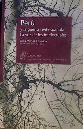Perú y la guerra civil española : la voz de los intelectuales | 184034 | Muñoz Carrasco, Olga