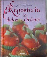 Repostería y dulces de oriente | 182680 | Cóte, Isabelle/Paulin, Frédéric