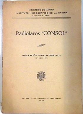 RADIOFAROS CONSOL. Publicación especial número 2. | 134899 | Manuel de la Hera, VVAA