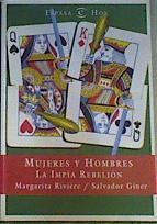 Mujeres y hombres: la impía rebelión | 164324 | Rivière Martí, Margarita/Giner, Salvador