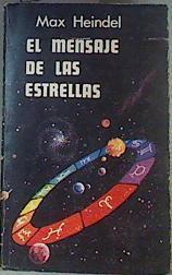 El mensaje de las estrellas | 162030 | Max Heindel
