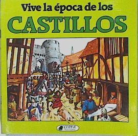 Vive la época de los castillos | 145763 | Gee, Robyn/ilustrado por, Rob McCaig Iain Ashman
