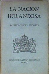 La nación holandesa | 181771 | Landheer, Bartholomew