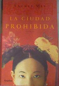 La ciudad prohibida | 176908 | Min, Anchee