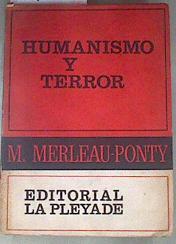 Humanismo y terror : Un ensayo sobre el problema comunista | 179398 | Merleau-Ponty, Maurice