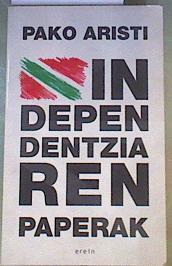 Independentziaren paperak | 168494 | Aristi, Pako (1963- )