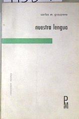 Nuestra lengua | 173307 | Carlos M. Graupera