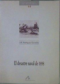 El desastre naval de 1898 | 152730 | Rodríguez González, Agustín Ramón