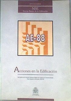 AE-88, acciones en la edificación | 171831 | España. Dirección General para la Vivienda, el Urbanismo y la Arquitectura