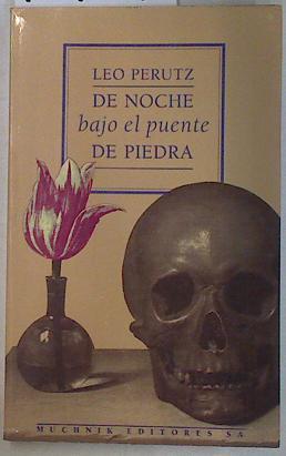 De noche, bajo el puente de piedra | 109107 | Perutz, Leo