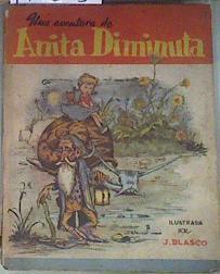 UNA AVENTURA DE ANITA DIMINUTA | 172203 | Ilustrado por, Jesus Blasco
