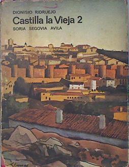 Castilla La Vieja 2 Soria, Segovia, Avila. | 59168 | Ridruejo, Dionisio