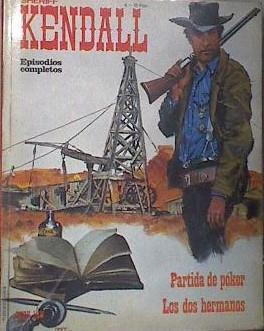 Sheriff Kendall Partida de póker Los dos hermanos | 170508 | Arturo del Castillo