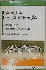La Ruta De La Energía | 57810 | Puig Josep-Corominas Joaquim