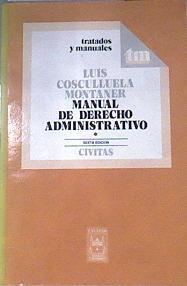 Manual de derecho administrativo sexta edicion | 172763 | Cosculluela Montaner, Luis M.