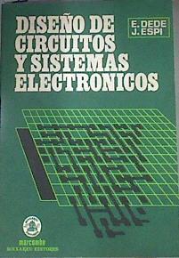 Diseño de circuitos y sistemas electrónicos | 169884 | Espí López, José/Dede, Enrique