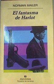 El Fantasma De Harlot | 18336 | Mailer Norman