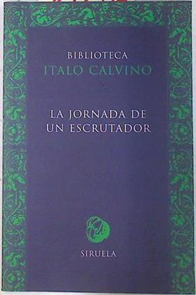 La jornada de un escrutador | 74120 | Calvino, Italo