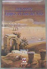 Egipto, el don del Nilo | 79581 | Heródoto