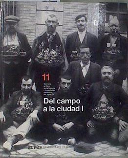 Del campo a la ciudad I (1900-1936) | 181728 | Varios