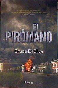 El pirómano | 97827 | Desilva, Bruce