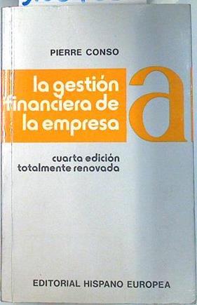 La gestión financiera de la empresa | 133783 | Conso, Pierre