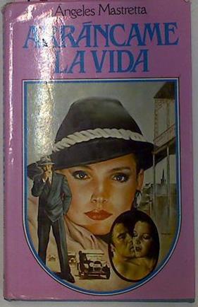 Arrancame La Vida | 18227 | Mastretta Angeles