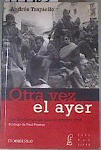 Otra vez el ayer. Los intelectuales ante la Guerra Civil | 179423 | Andrés Trapiello