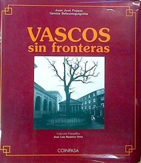 Vascos Sin Fronteras | 63136 | Juan José Pujana/Gentza Belausteguigoitia