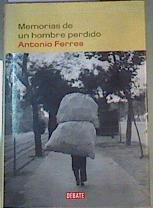 Memorias de un hombre perdido | 164681 | Ferres, Antonio (1924- )