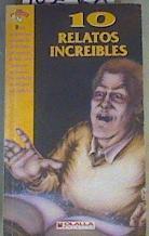 10 relatos increíbles | 167560 | Úbeda (Selección), J. L.