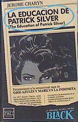 La educacion De Patrick Silver | 39214 | Charyn, Jerome
