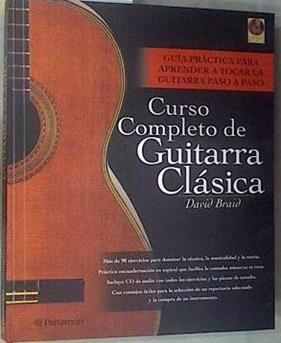 Curso completo de guitarra clásica + CD | 170235 | Braid, David
