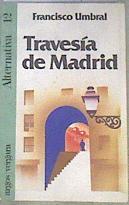 Travesia de Madrid | 169184 | Umbral, Francisco