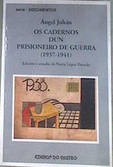 Os cadernos dun prisioneiro de guerra (1937-1941) | 178910 | Anxel Johán