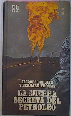Guerra Secreta Del Petroleo | 12293 | Bergier Jacques