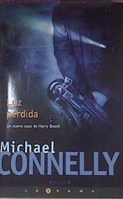 Luz Perdida Un Nuevo Caso De Harry Bosch | 15036 | Connelly Michael