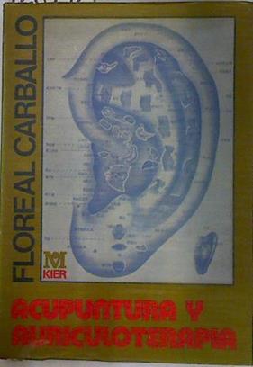 Acupuntura y Auriculoterapia | 128952 | Carballo, Floreal
