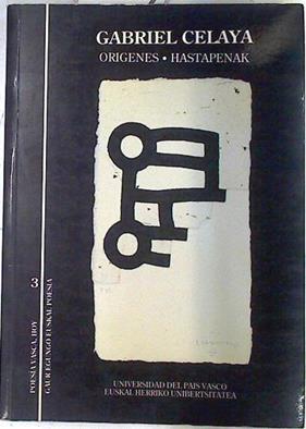 Origenes-Astapenak: Gabriel Celaya | 74401 | Celaya, Gabriel