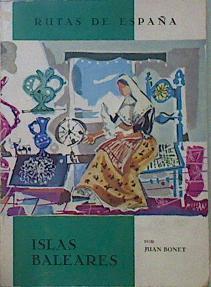 Rutas De España Nº 13. Islas Baleares | 60961 | Bonet Juan