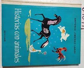 Historias Con Animales | 64091 | Jimenez Landi Antonio/Ilustrador Rafael Munoa