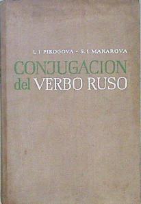 Conjugación del verbo ruso (Manual para los extranjeros) | 147789 | Pirogova, L I/Makarova, S I